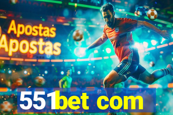 551bet com