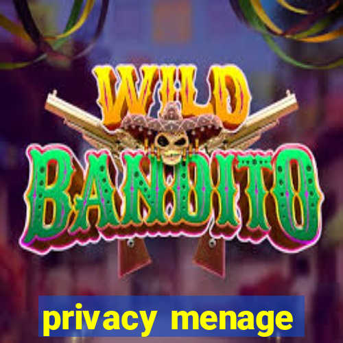 privacy menage