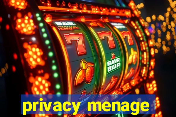 privacy menage