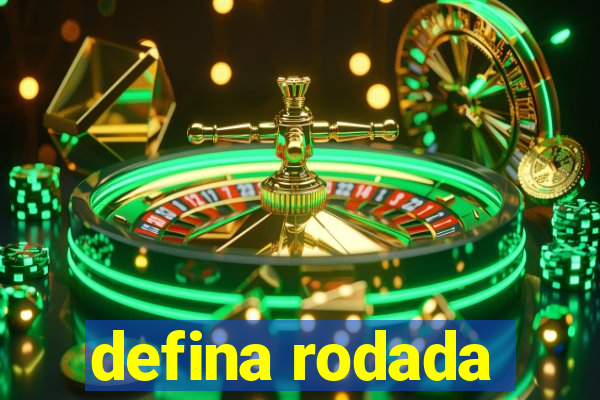 defina rodada