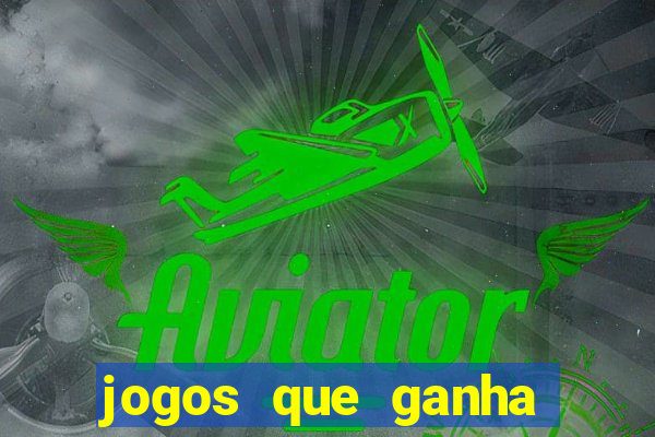 jogos que ganha dinheiro de verdade iphone