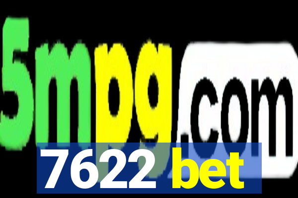 7622 bet