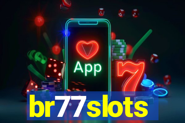 br77slots