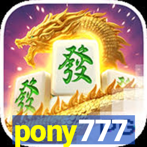pony777