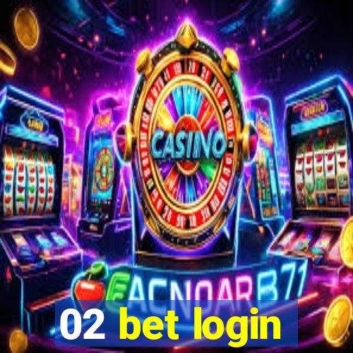 02 bet login