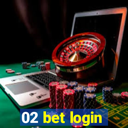02 bet login