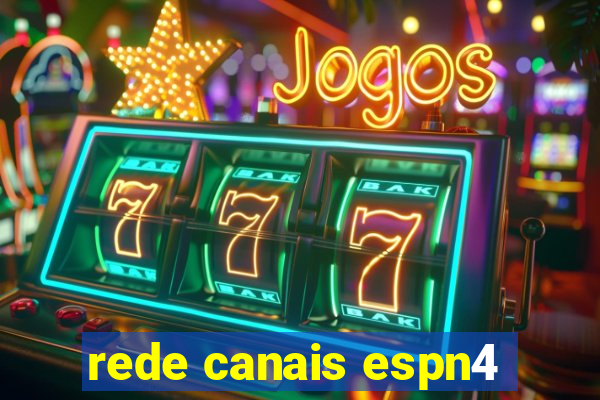 rede canais espn4