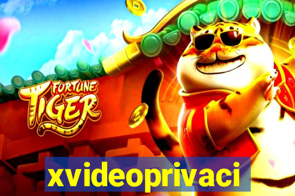 xvideoprivaci