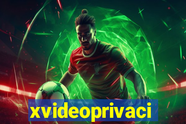 xvideoprivaci