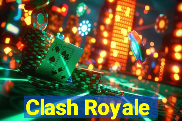 Clash Royale