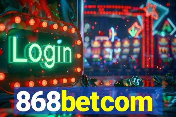 868betcom