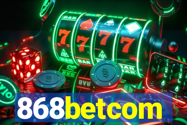 868betcom