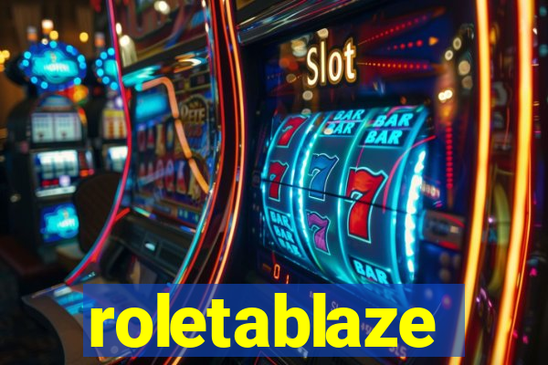 roletablaze