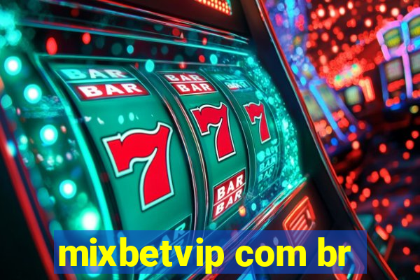 mixbetvip com br