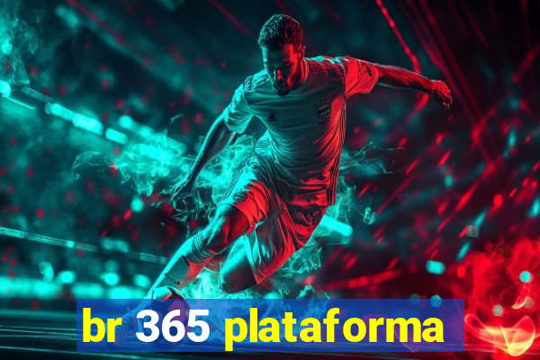 br 365 plataforma