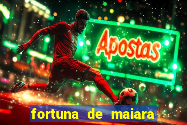 fortuna de maiara e maraisa