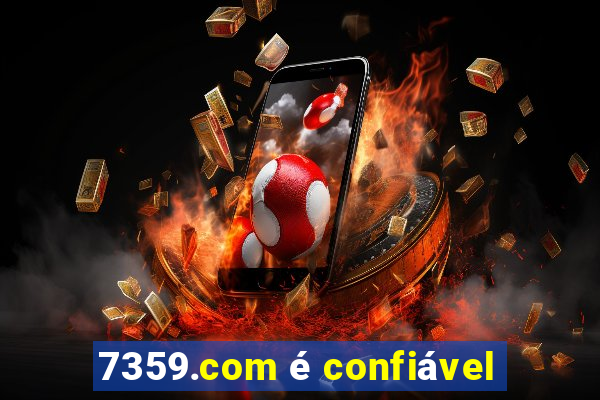 7359.com é confiável