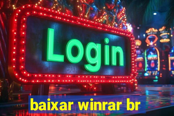 baixar winrar br