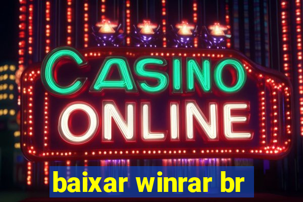 baixar winrar br