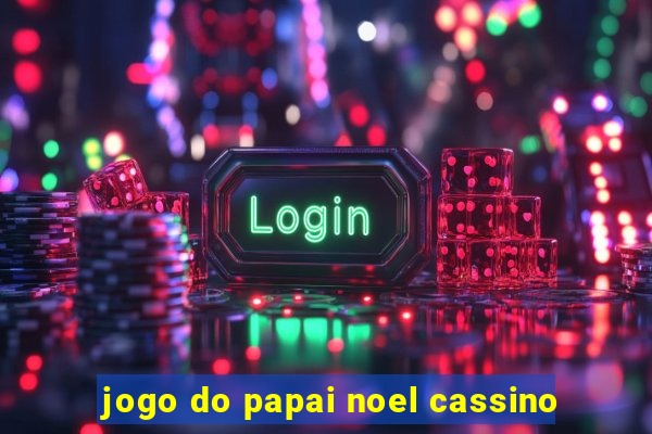 jogo do papai noel cassino