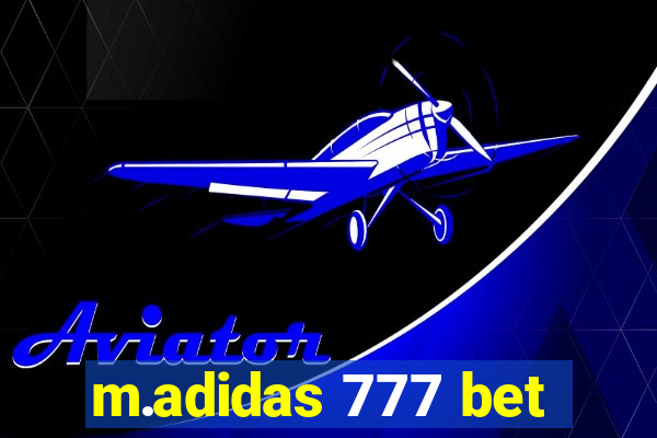 m.adidas 777 bet